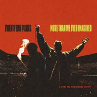 Twenty One Pilots – More Than We Ever Imagined (Live In Mexico City) – New LP