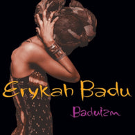 Erykah Badu – Baduizm – New LP