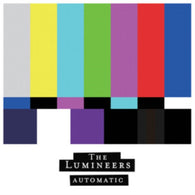 Lumineers – Automatic – New LP