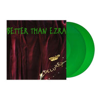 Better Than Ezra – Deluxe (Emerald Green Vinyl/2LP) – New LP