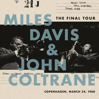 Miles & John Coltrane Davis – Final Tour: Copenhagen, March 24, 1960 (140g/DL Code) – New LP