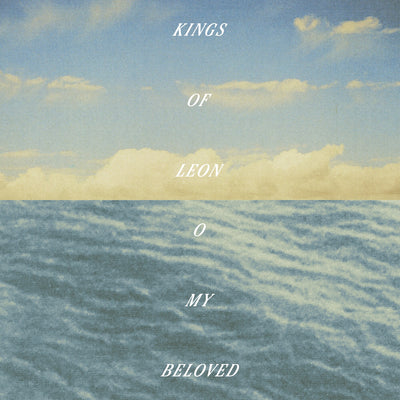 Kings Of Leon - O My Beloved album cover