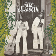 Elia Y Elizabeth – La Onda De Elia Y Elizabeth – New LP