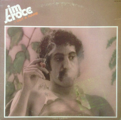Jim Croce – I Got A Name - Used LP