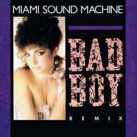 Miami Sound Machine – Bad Boy (Remix) – Used LP