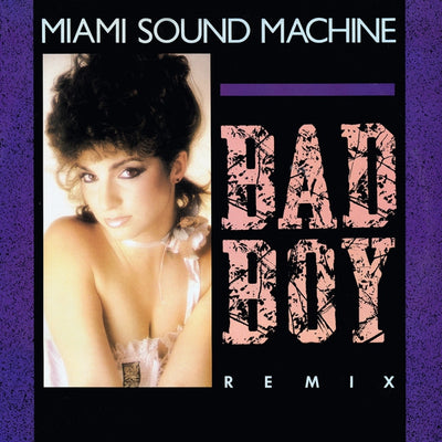 Miami Sound Machine – Bad Boy (Remix) – Used LP