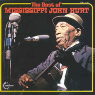 Mississippi John Hurt – The Best Of Mississippi John Hurt – Used LP