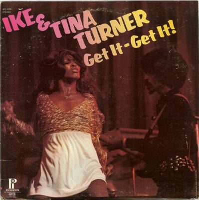 Ike & Tina Turner – Get It - Get It – Used LP