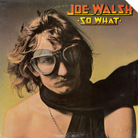Joe Walsh – So What – Used LP
