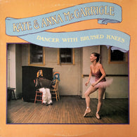 Kate & Anna Mcgarrigle – Dancer With Bruised Knees – Used LP