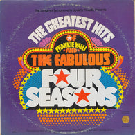 The Greatest Hits Of Frankie Valli And The Fabulous Four Seasons – Used LP