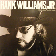 Hank Williams, Jr. – Whiskey Bent And Hell Bound – Used LP
