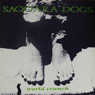 Saqqara Dogs – World Crunch – Used LP