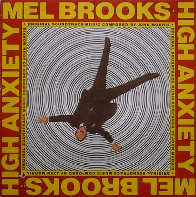 John Morris – High Anxiety - Original Soundtrack / Mel Brooks' Greatest Hits Featuring The Fabulous Film Scores Of John Morris – Used LP