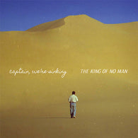 Captain, We'Re Sinking – The King Of No Man – Used LP