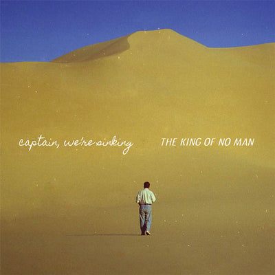 Captain, We'Re Sinking – The King Of No Man – Used LP
