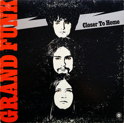 Grand Funk Railroad – Closer To Home – Used LP