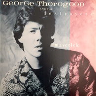 George Thorogood And The Destroyers – Maverick – Used LP
