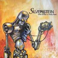 Silverstein – When Broken Is Easily Fixed – Used LP