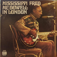 Mississippi Fred Mcdowell* – Mississippi Fred Mcdowell In London (Promo) – Used LP
