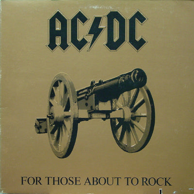 AC/DC – For Those About To Rock (We Salute You) (1981 Original Pressing [R4689126], Goat Hair Cleaned, Vg+/Vg+) – Used LP
