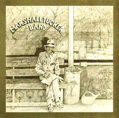 The Marshall Tucker Band – Where We All Belong – Used LP