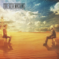 The Beta Machine – All This Time – Used LP