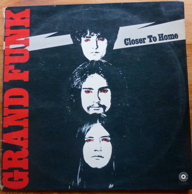 Grand Funk Railroad – Closer To Home – Used LP