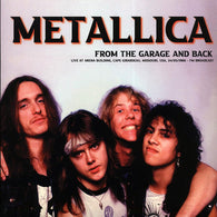 Metallica – From The Garage And Back (Import) - Used LP