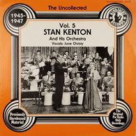 Stan Kenton And His Orchestra – The Uncollected Stan Kenton, Vol. 5, 1945-1947 – Used LP