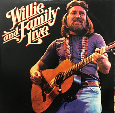 Willie Nelson – Willie And Family Live