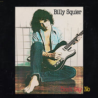 Billy Squier – Don't Say No – Used LP