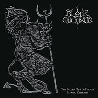 Black Crucifixion – The Fallen One Of Flames/Satanic Zeitgeist – Used LP