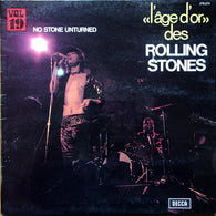 The Rolling Stones – «L'Âge D'Or» Des Rolling Stones - Vol 19 - No Stone Unturned – Used LP