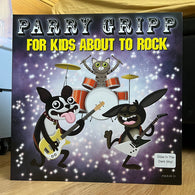 Parry Gripp – For Kids About To Rock – Used LP
