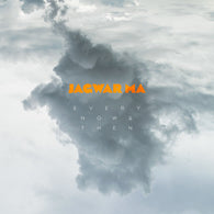 Jagwar Ma – Every Now & Then – Used LP