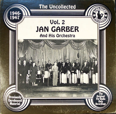 Jan Garber And His Orchestra – The Uncollected Jan Garber, Vol. 2, 1946-1947 – Used LP