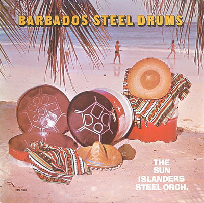 Sun Islanders Steel Orchestra – Barbados Steel Drums – Used LP