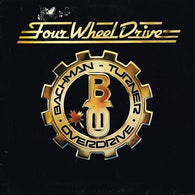 Bachman-Turner Overdrive – Four Wheel Drive – Used LP