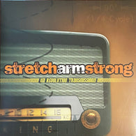 Stretch Arm Strong – A Revolution Transmission – Used LP