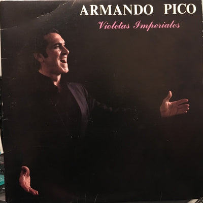 Armando Pico – Violetas Imperiales – Used LP