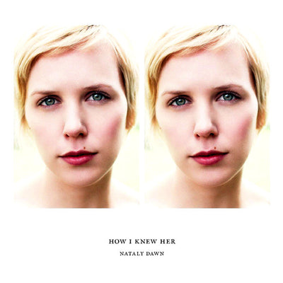 Nataly Dawn – How I Knew Her – Used LP