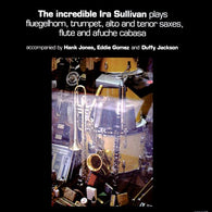 Ira Sullivan – The Incredible Ira Sullivan – Used LP