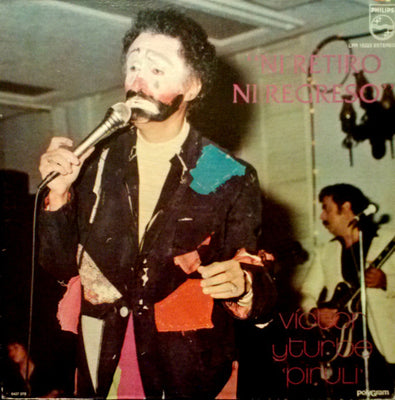 Victor Yturbe "Pirulí" – Ni Retiro Ni Regreso – Used LP