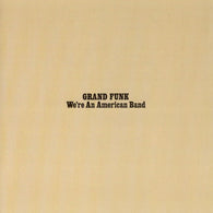 Grand Funk Railroad – We're An American Band – Used LP