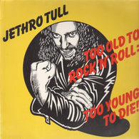 Jethro Tull – Too Old To Rock 'N' Roll: Too Young To Die! – Used LP