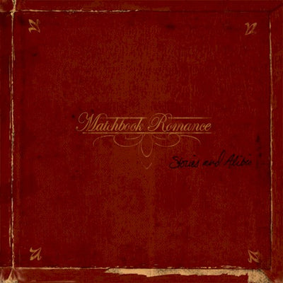Matchbook Romance – Stories And Alibis – Used LP