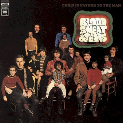 Blood, Sweat And Tears – Child Is Father To The Man – Used LP