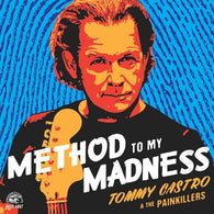 Tommy Castro And The Painkillers – Method To My Madness – New LP