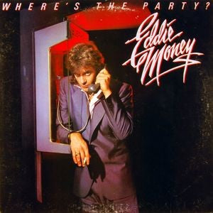 Eddie Money – Where's The Party? – Used LP